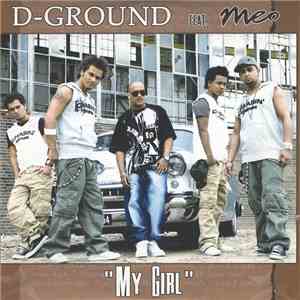 D-Ground Feat. Meo - My Girl