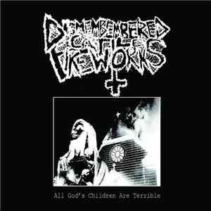 Dismembered Cattle Fireworks - All God's Children Are Terrible