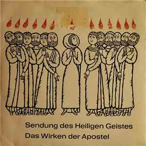 Dr. J. M. Hollenbach - Sendung Des Heiligen Geistes / Das Wirken Der Apostel