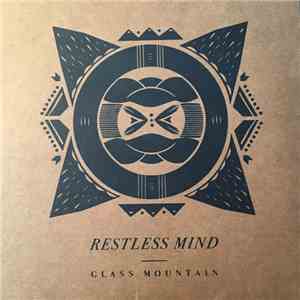 Glass Mountain - Restless Mind