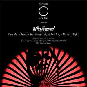 Infrared - One More Reason EP