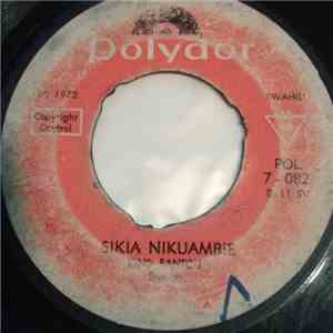 King Bantou - Sikia Nikuambie / Mambo Mawili
