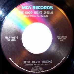 Little David Wilkins - The Good Night Special / Let's Do Something (Even If ...