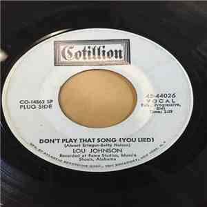 Lou Johnson - Don't Play That Song (You Lied) / People In Love