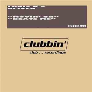Louis K & Oliver - Movin' On
