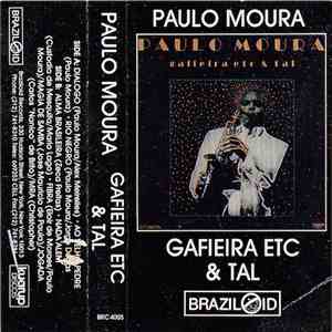 Paulo Moura - Gafieira Etc & Tal