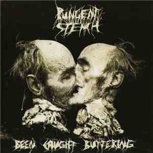 Pungent Stench - Been Caught Buttering