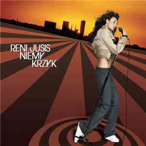 Reni Jusis - Niemy Krzyk