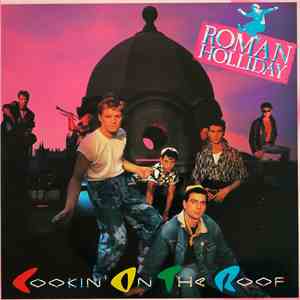 Roman Holliday - Cookin' On The Roof