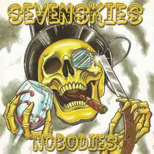 Sevenskies - Nobodies