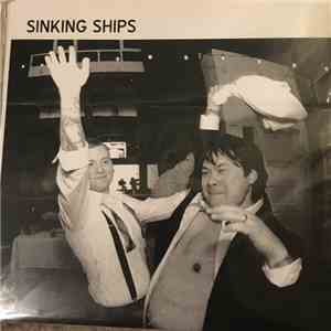 Sinking Ships  - Safe / Revenge