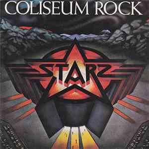 Starz  - Coliseum Rock