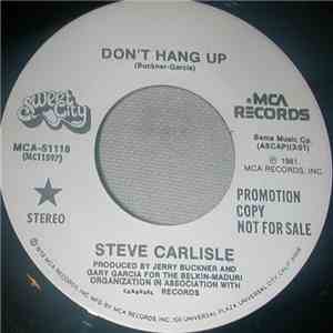 Steve Carlisle - Don't Hang Up