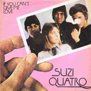 Suzi Quatro - If You Can't Give Me Love