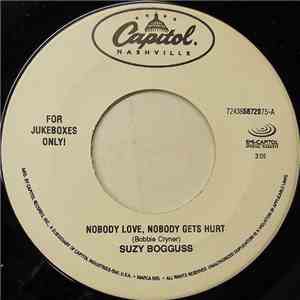 Suzy Bogguss - Nobody Love, Nobody Gets Hurt