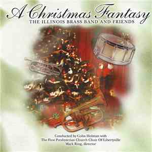 The Illinois Brass Band - A Christmas Fantasy