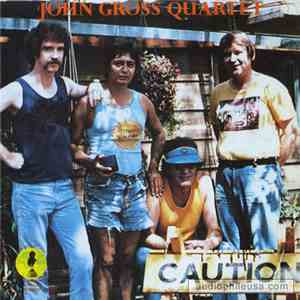 The John Gross Quartet - Caution