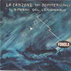 Unknown Artist - La Canzone Dei Sommergibili