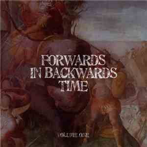 Various - Forwards In Backwards Time (Volume One)