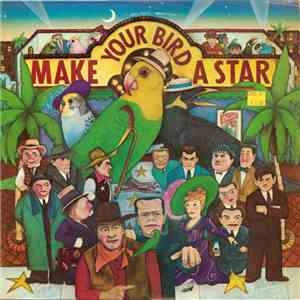Various - Make Your Bird A Star