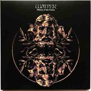 Watter  - History Of The Future
