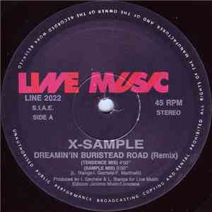 X-Sample - Dreamin' In Buristead Road (Remix)