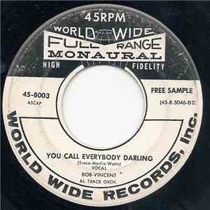 Al Trace Orch., Bob Vincent - You Call Everybody Darling