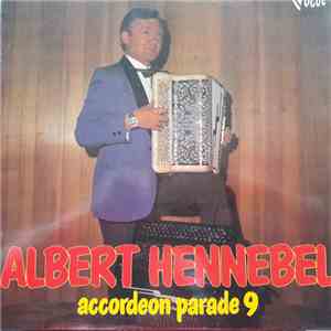Albert Hennebel - Accordeon Parade 9