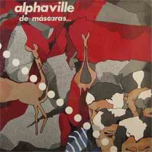 Alphaville  - De Mascaras Y Enigmas