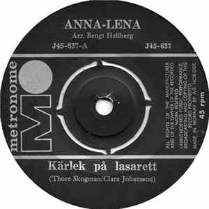 Anna-Lena - Kärlek På Lasarett / Se Mej I Ögonen, Älskling