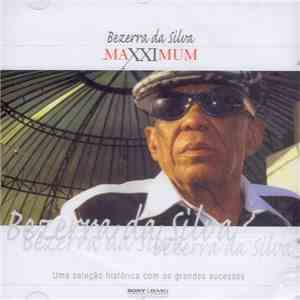 Bezerra Da Silva - Maxximum