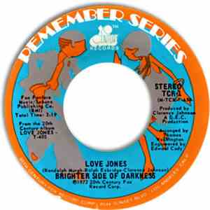 Brighter Side Of Darkness - Love Jones