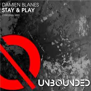Damien Blanes - Stay & Play
