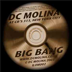 DC Molina - Big Bang! (Live in NYC)