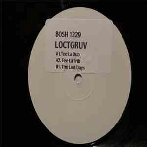 DJ Loctgruv - Tee La Dub