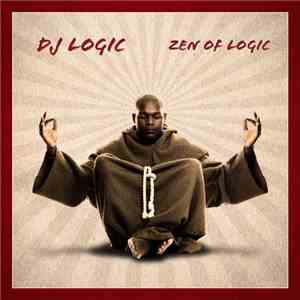 DJ Logic - Zen Of Logic