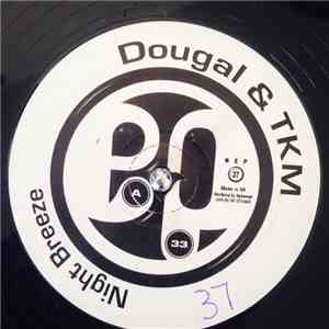 Dougal & TKM - Night Breeze / Dance With Destiny