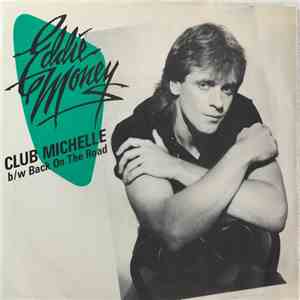 Eddie Money - Club Michelle