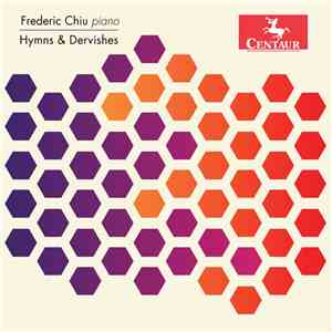 Frederic Chiu - Hymns & Dervishes