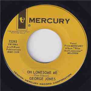 George Jones  - Oh Lonesome Me