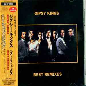 Gipsy Kings = ジプシー・キングス - Best Remixes = ベストリミックス