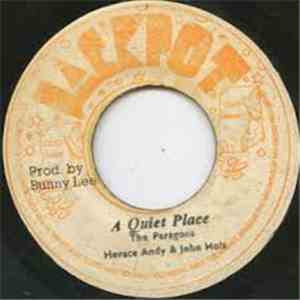 Horace Andy & John Holt / Aggrovators - A Quiet Place / A Noisy Place