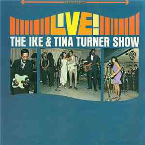 Ike & Tina Turner - Live • The Ike & Tina Turner Show