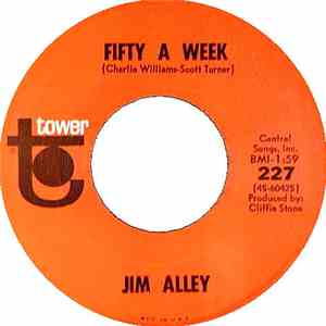 Jim Alley - Fifty A Week / That's A Lie