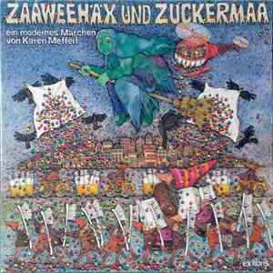 Karen Meffert - Zaaweehäx Und Zuckermaa