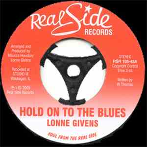 Lonne Givens - Hold On To The Blues / Dreams