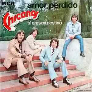 Los Chicanos - Amor Perdido / Tú Eres Mi Destino