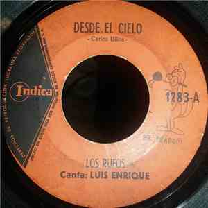 Los Rufos - Desde El Cielo / Por Que?