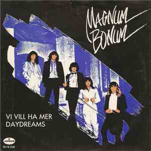 Magnum Bonum - Vi Vill Ha Mer