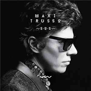 Maxi Trusso - S.o.S